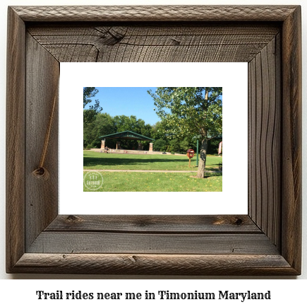 trail rides near me in Timonium, Maryland